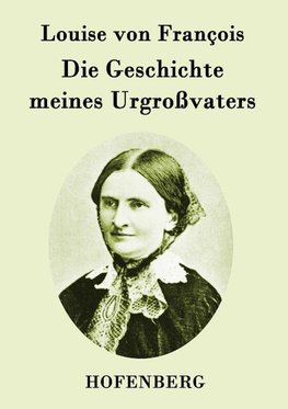 Die Geschichte meines Urgroßvaters