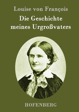 Die Geschichte meines Urgroßvaters