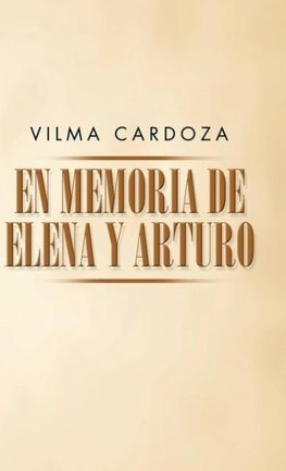 En memoria de Elena y Arturo