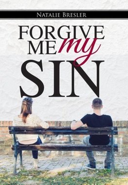 Forgive Me My Sin