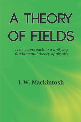 A Theory of Fields