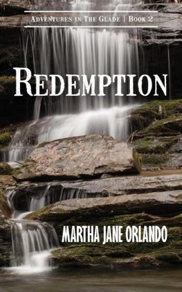 Redemption  Adventures in The Glade Book 2