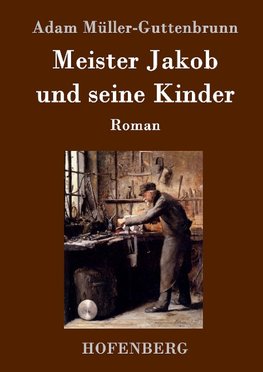 Meister Jakob und seine Kinder