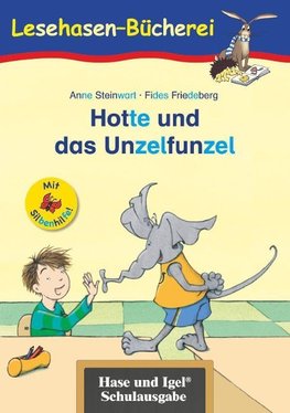 Hotte und das Unzelfunzel / Silbenhilfe