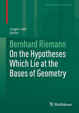 On the Hypotheses which lie at the Bases of Geometry