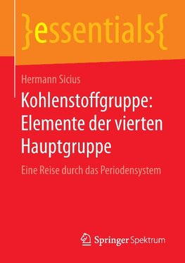 Kohlenstoffgruppe: Elemente der vierten Hauptgruppe