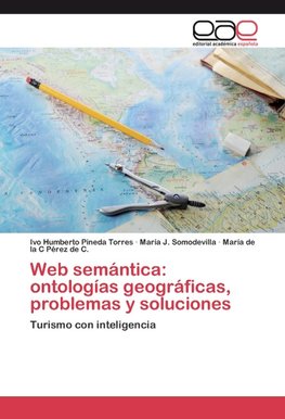 Web semántica: ontologías geográficas, problemas y soluciones