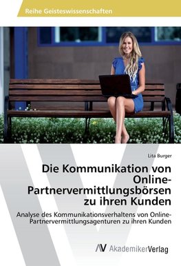 Die Kommunikation von Online-Partnervermittlungsbörsen zu ihren Kunden