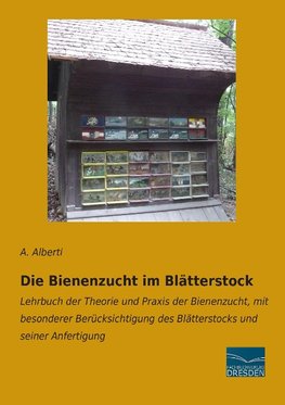 Die Bienenzucht im Blätterstock