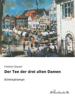 Der Tee der drei alten Damen