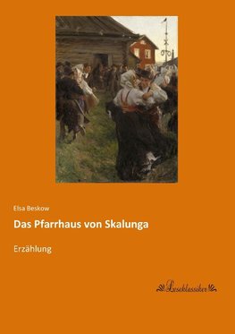 Das Pfarrhaus von Skalunga