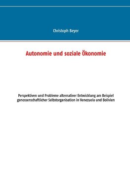 Autonomie und soziale Ökonomie