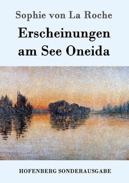 Erscheinungen am See Oneida