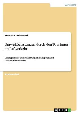 Umweltbelastungen durch den Tourismus im Luftverkehr