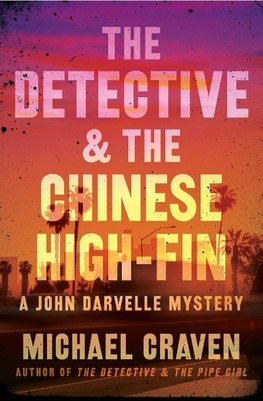 Detective & the Chinese High-Fin, The