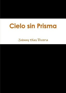 Cielo Sin Prisma