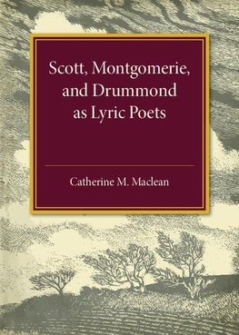 Alexander Scott, Montgomerie, and Drummond of Hawthornden as Lyric Poets