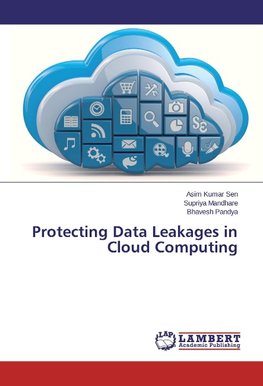 Protecting Data Leakages in Cloud Computing