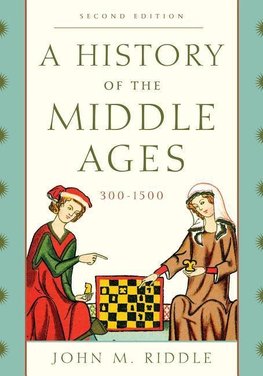 A History of the Middle Ages, 300-1500