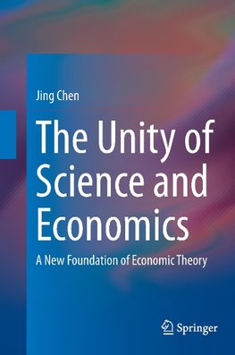 The Unity of Science and Economics