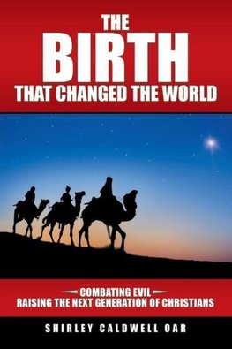 The Birth that Changed the World