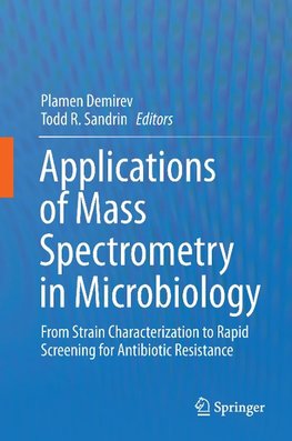 Applications of Mass Spectrometry in Microbiology