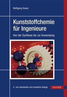 Kunststoffchemie für Ingenieure