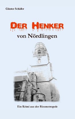 Der Henker von Nördlingen