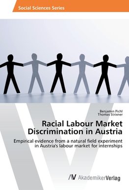 Racial Labour Market Discrimination in Austria