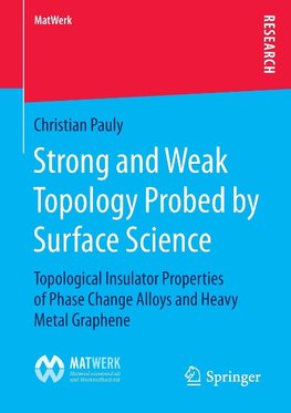 Strong and Weak Topology Probed by Surface Science