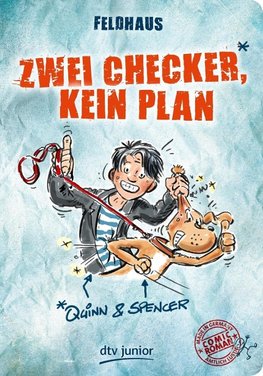 Zwei Checker, kein Plan  Quinn & Spencer