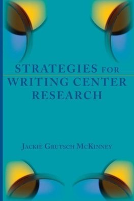 Strategies for Writing Center Research