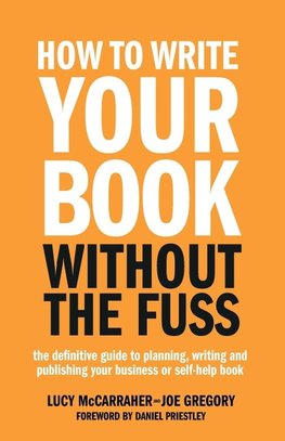 How To Write Your Book Without The Fuss