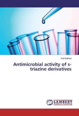 Antimicrobial activity of s-triazine derivatives