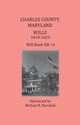 Charles County, Maryland, Wills 1818-1825