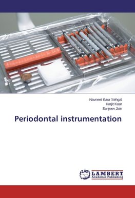 Periodontal instrumentation