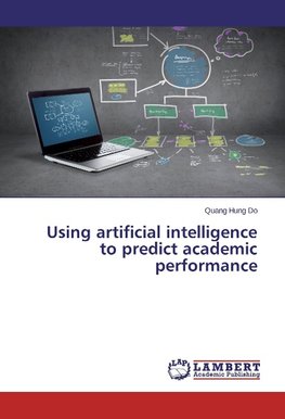 Using artificial intelligence to predict academic performance