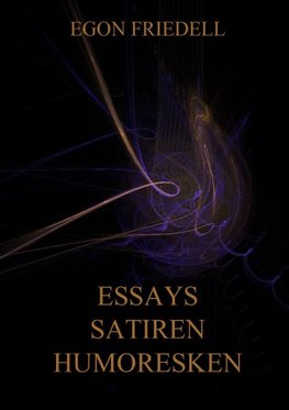 Essays, Satiren, Humoresken