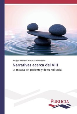 Narrativas acerca del VIH