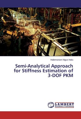 Semi-Analytical Approach for Stiffness Estimation of 3-DOF PKM