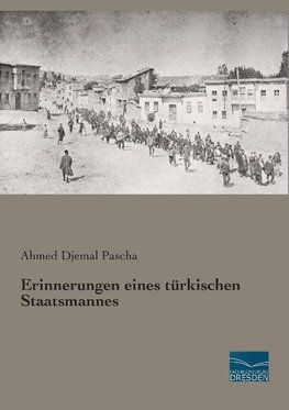 Erinnerungen eines türkischen Staatsmannes