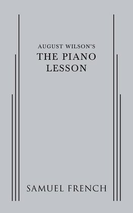 August Wilson's The Piano Lesson