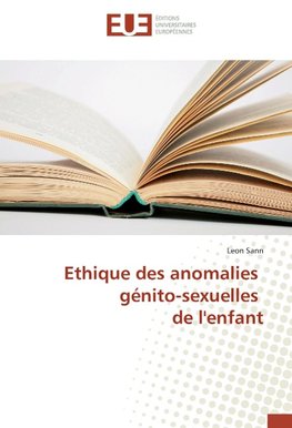 Ethique des anomalies génito-sexuelles de l'enfant