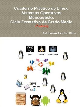 Cuaderno Práctico de Linux. Sistemas Operativos Monopuesto