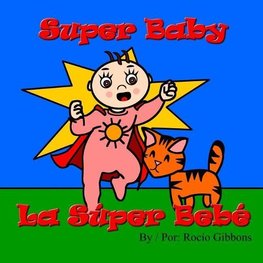 Super Baby La Super Bebe