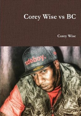 Corey Wise vs BC