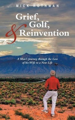 GRIEF GOLF & REINVENTION