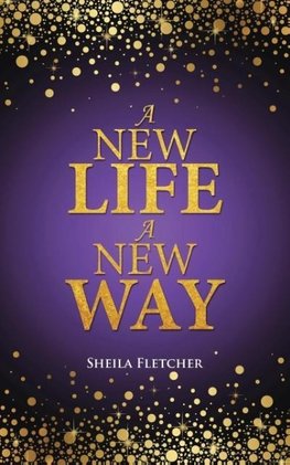 A New Life A New Way