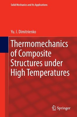 Thermomechanics of Composite Structures under High Temperatures