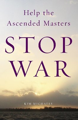 Help the Ascended Masters Stop War